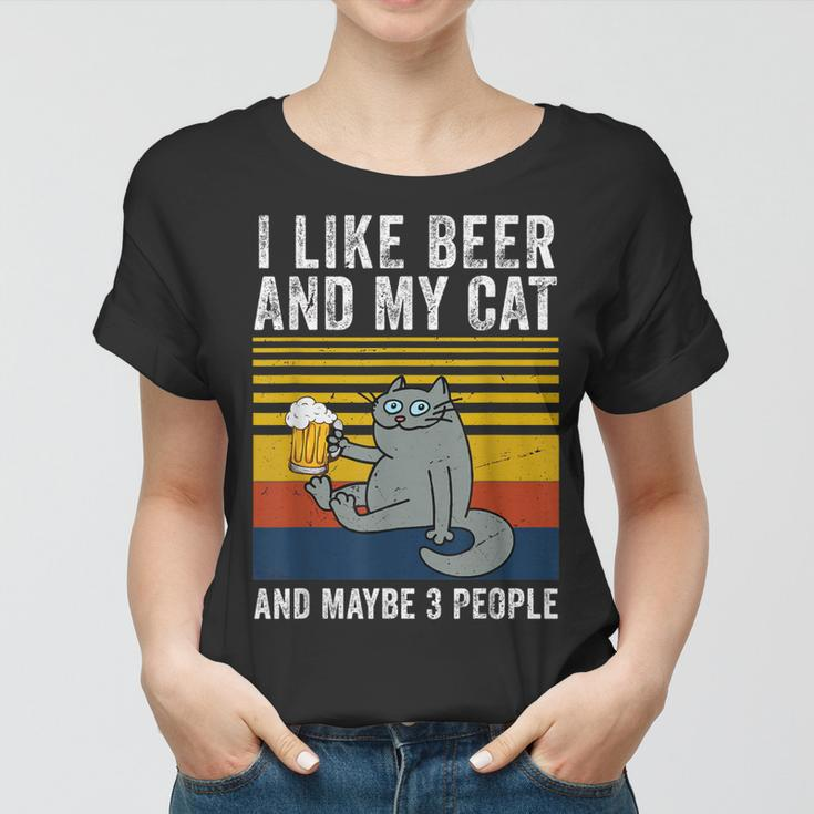 I Like Beer My Cat And Maybe 3 People Funny Cat Beer Lover Women T-shirt