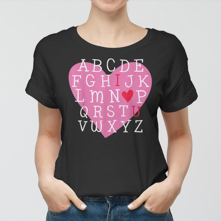 I Love You Valentines Day Alphabet Teacher Student School Women T-shirt