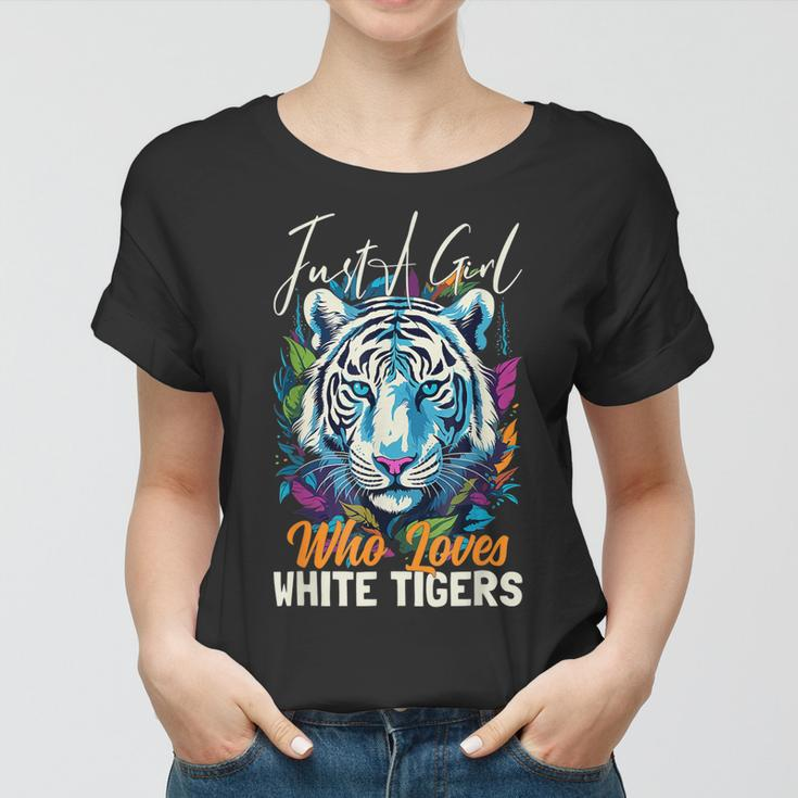 Just A Girl Who Loves White Tigers Girls Women Bengal Tiger Women T-shirt