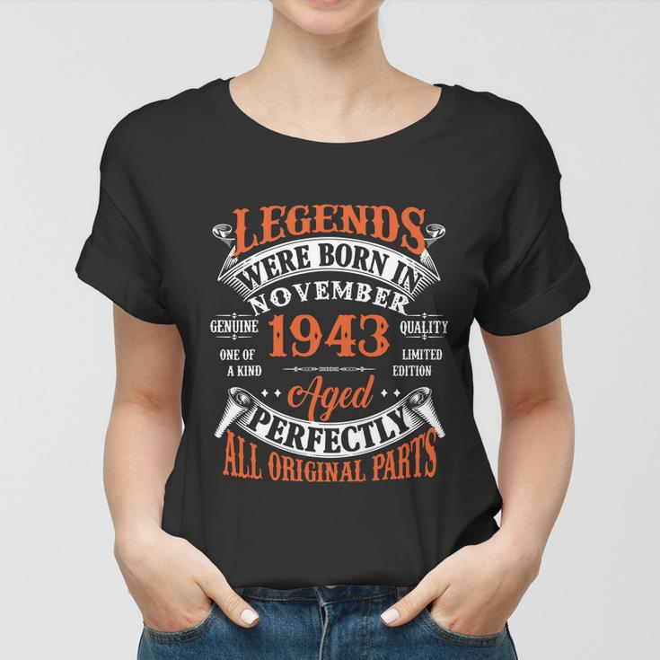Legend 1943 Vintage 80Th Birthday Born In November 1943 Women T-shirt