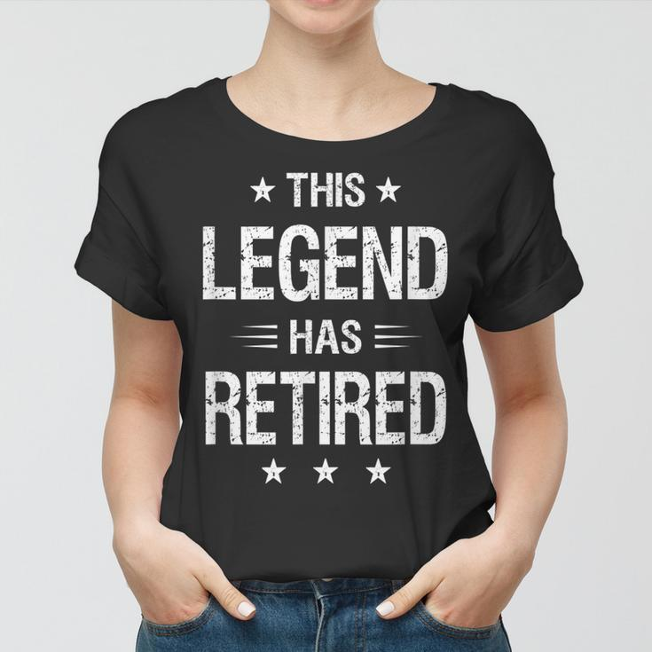 This Legend Has Retired Retire-Treffen Ruhestand Frauen Tshirt