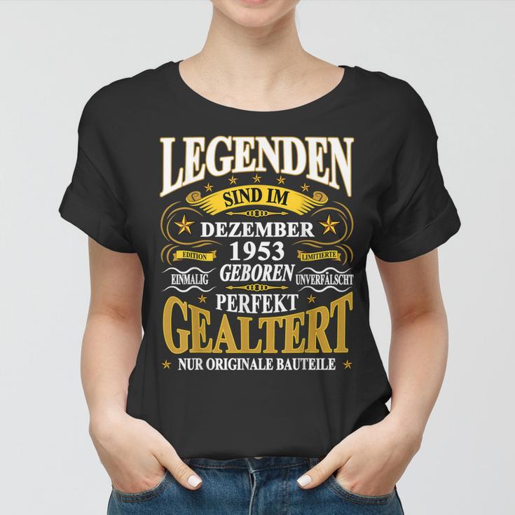 Legenden Dezember 1953 Geburtstag Frauen Tshirt, Lustiges 70. Jubiläums Tee