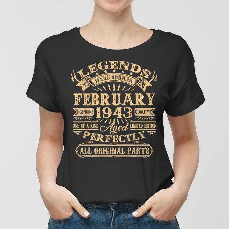 Legenden Februar 1943 Geburtstag Frauen Tshirt, 80 Jahre Mann Jubiläum