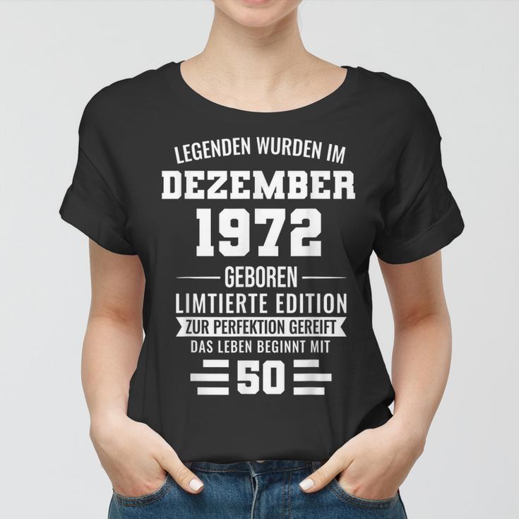 Legenden Wurden Im Dezember 1972 50Geburtstag Frauen Tshirt