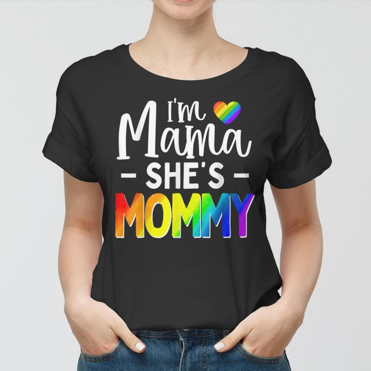 Lesbian Mom Gift Gay Pride Im Mama Shes Mommy Lgbt Women T-shirt