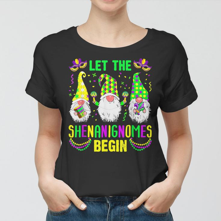 Let The Shenanignomes Begin Mardi Gras Gnomes Shenanigans Women T-shirt