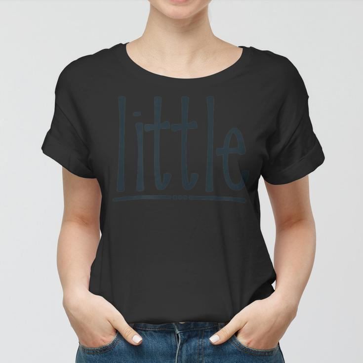 Little Big Cute Matching Sorority Sister Greek Apparel Women T-shirt