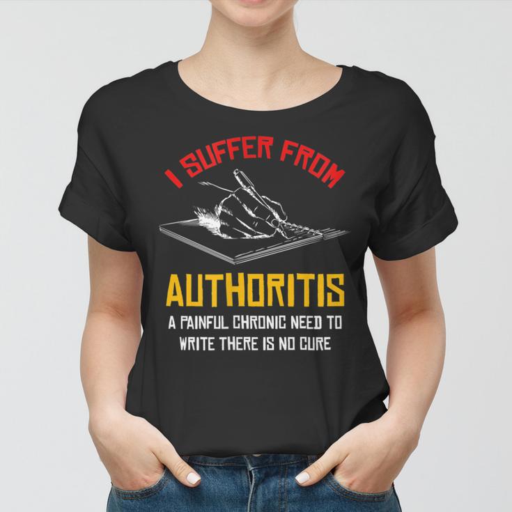 Lustige I Suffer Autoritis Frauen Tshirt