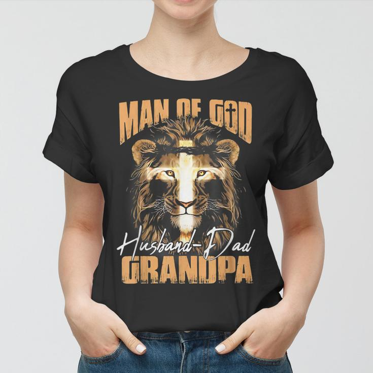 Man Of God Lion Husband Dad Grandpa Christian Fathers Day Women T-shirt