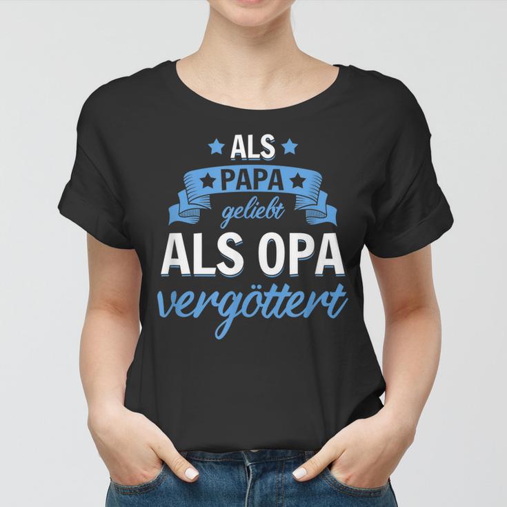 Mann Sohn Opa Vati Vater Als Papa Geliebt Als Opa Vergöttert Frauen Tshirt