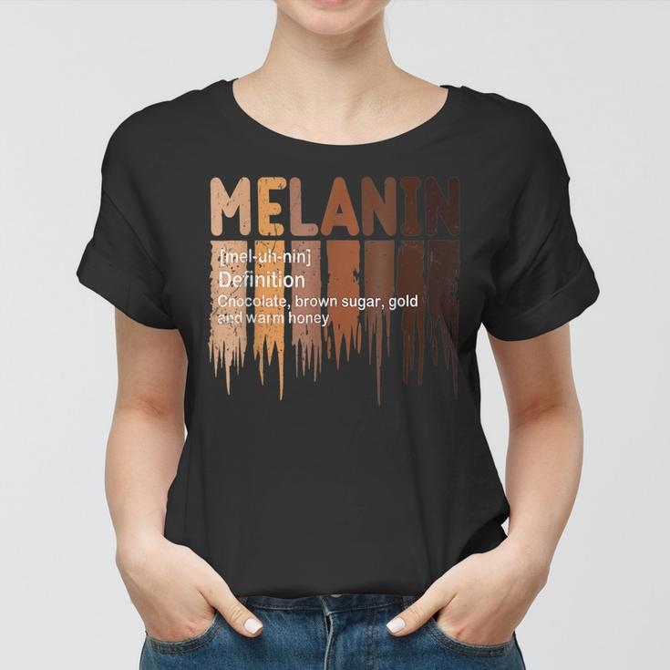 Melanin Definition African American Black Pride Melanin Women T-shirt