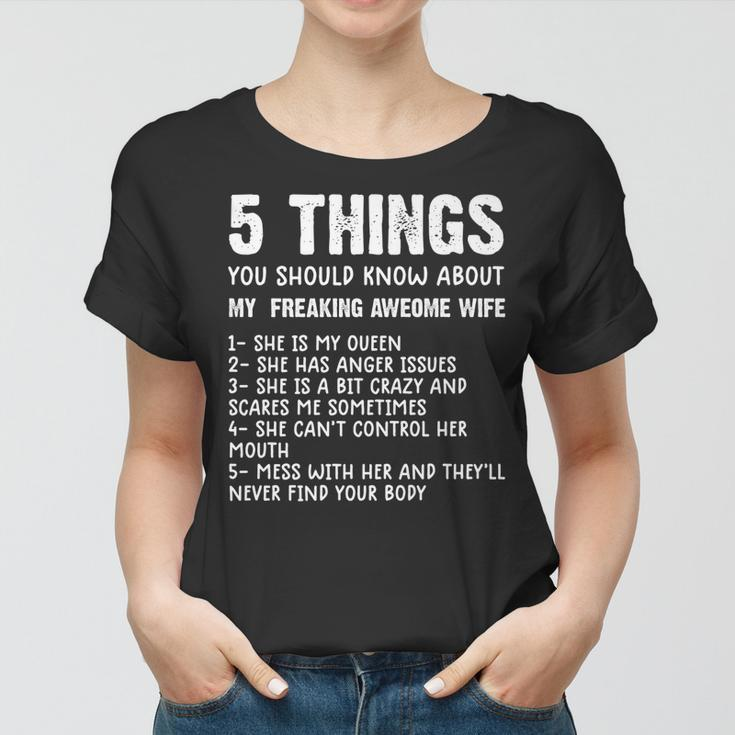 Mens 5 Things You Should Know About My Wife She Is My Queen V5 Women T-shirt