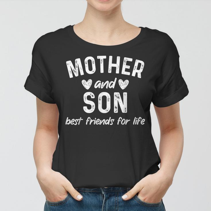 Mother And Son Best Friends For Life Mom Women T-shirt