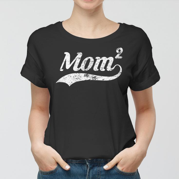 Mothers Day Mom Of 2 Mother Of Two Kids Mama Mom2 Gift For Womens Women T-shirt
