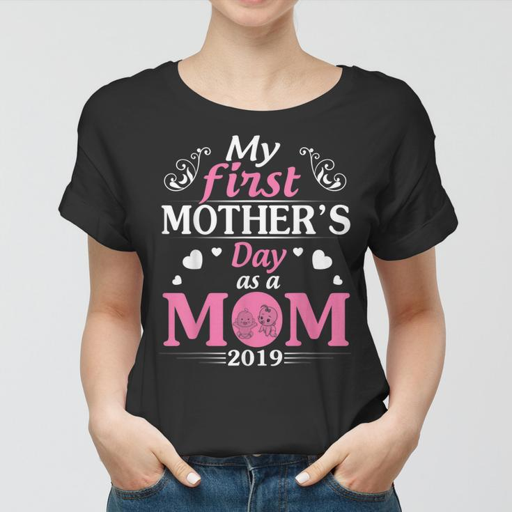 My First Mothers Day As A Mom Of Twin Boy Girl 2019 Shirt Women T-shirt