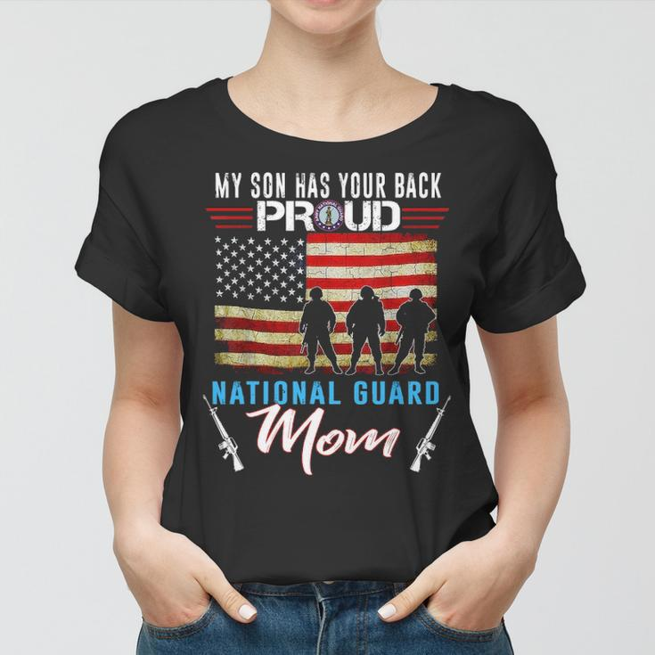 My Son Has Your Back Proud National Guard Mom Army Mom V2 Women T-shirt