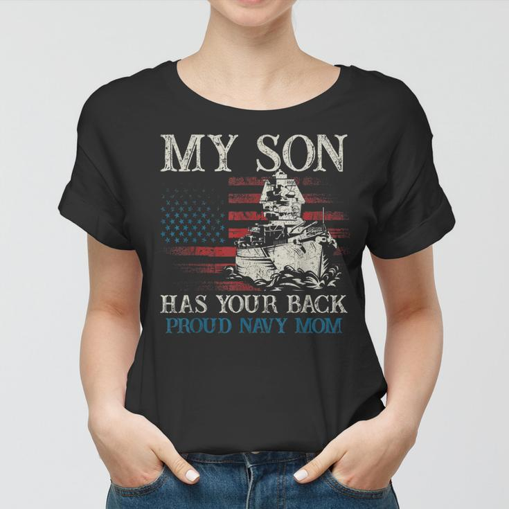 My Son Has Your Back Proud Navy Mothers Day Gift For Mom Women T-shirt