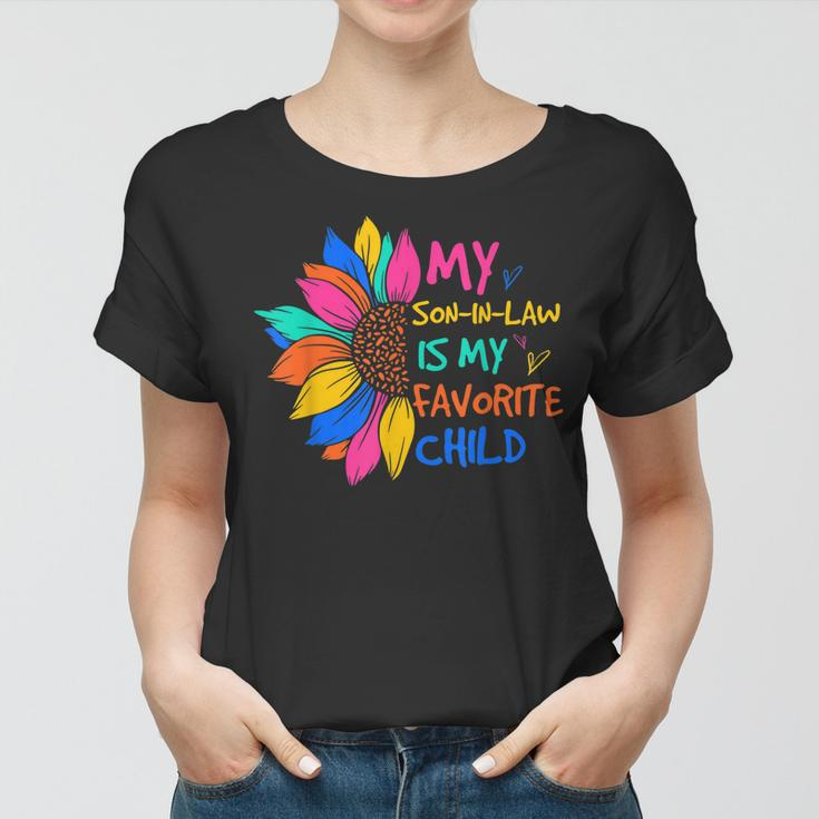 My Son In Law Is My Favorite Child Mothers Day Mens Womens Women T-shirt