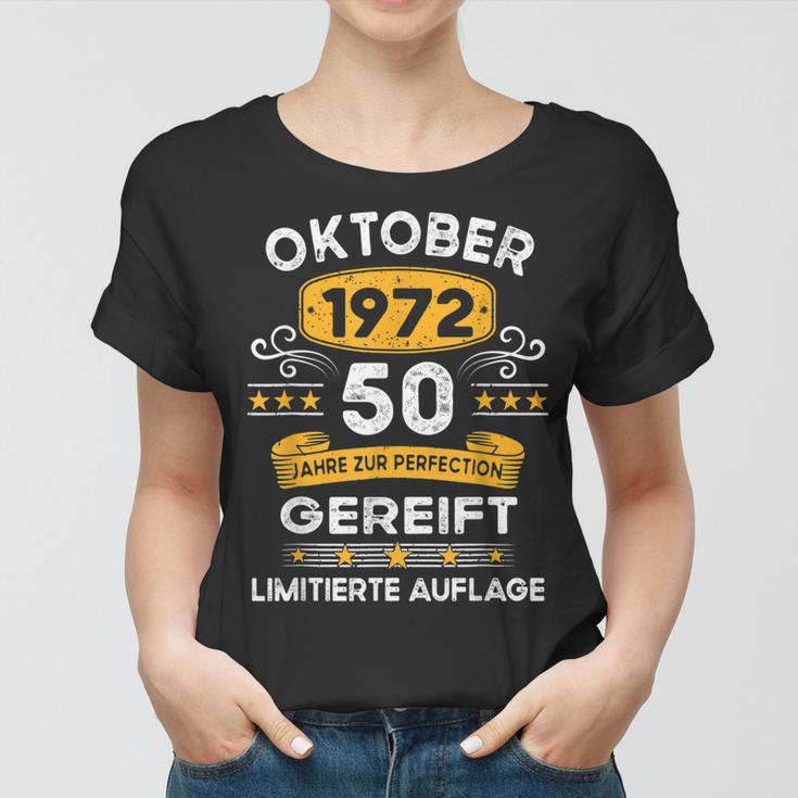 Oktober 1972 Lustige Geschenke 50 Geburtstag Frauen Tshirt