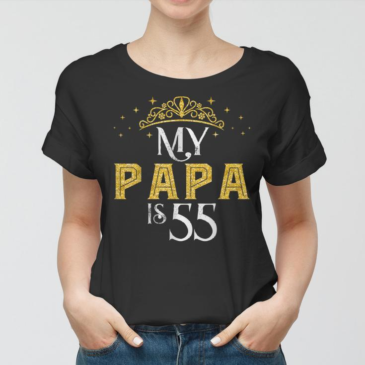 My Papa Is 55 Years Old 1967 55 Geburtstag Geschenk Für Papa Frauen Tshirt