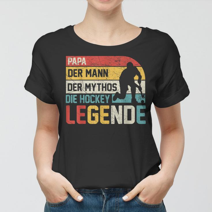 Papa Hockey Legende Frauen Tshirt, Retro Hockeyspieler Design
