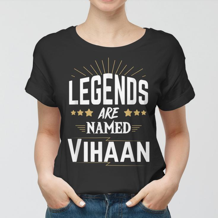 Personalisiertes Legends Are Named Vihaan Frauen Tshirt, Sternen-Design