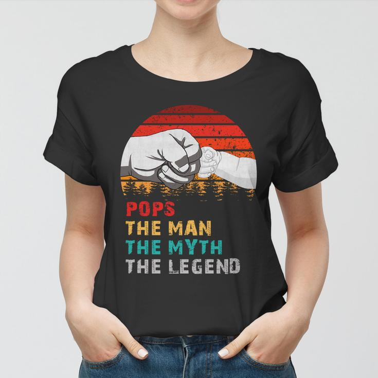 Pops The Man The Myth The Legend Women T-shirt