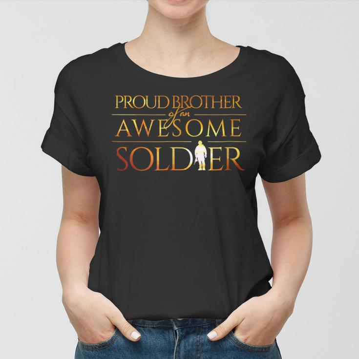 Proud Brother Of A Soldier Silhouette MilitaryWomen T-shirt