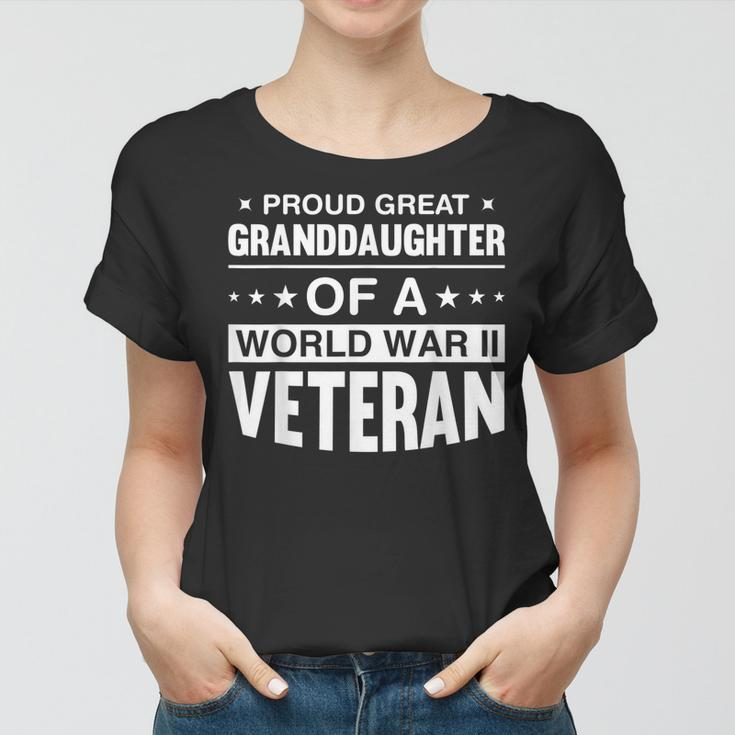 Proud Great Granddaughter Of A World War Ii Veterans Women T-shirt