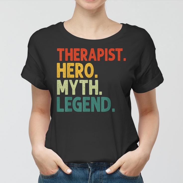 Therapeut Hero Myth Legend Retro Vintage Therapeut Frauen Tshirt