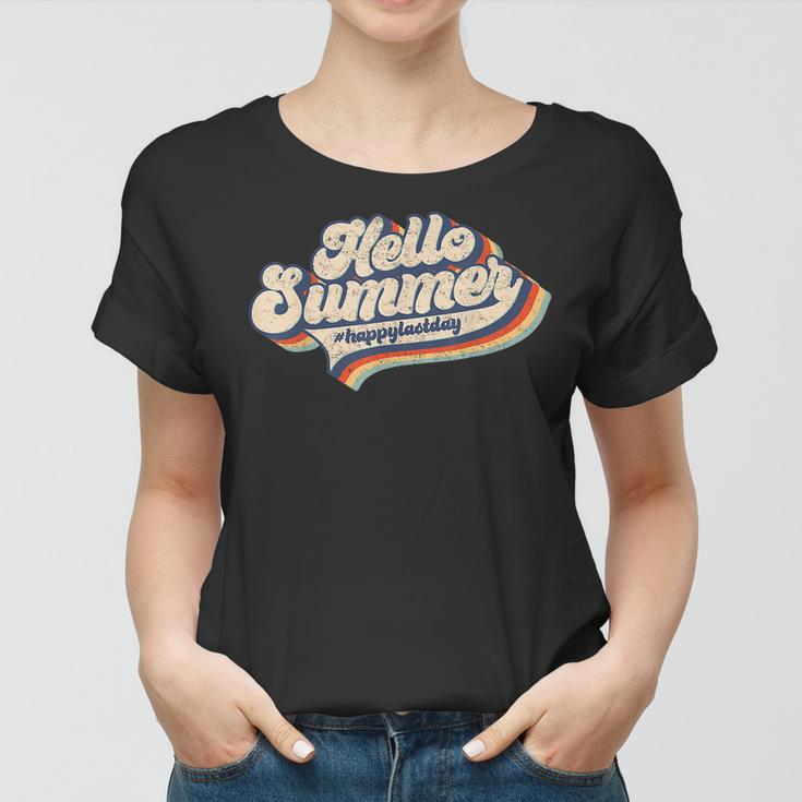 Retro 70S Hello Summer Happy Last Day Of School Teacher Kids Women T-shirt