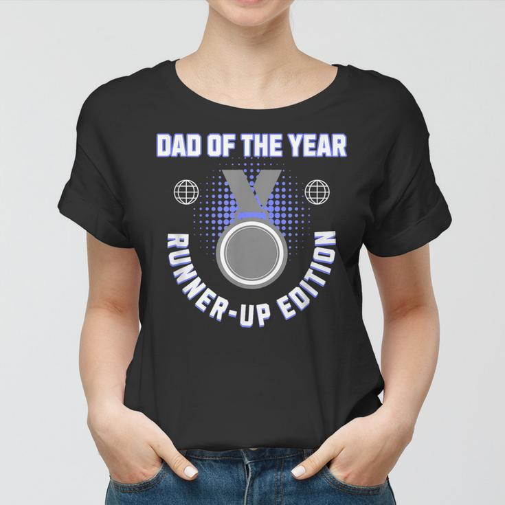 Sarcastic Fathers Day Dad Of The Year Okayest Daddy Dada Women T-shirt