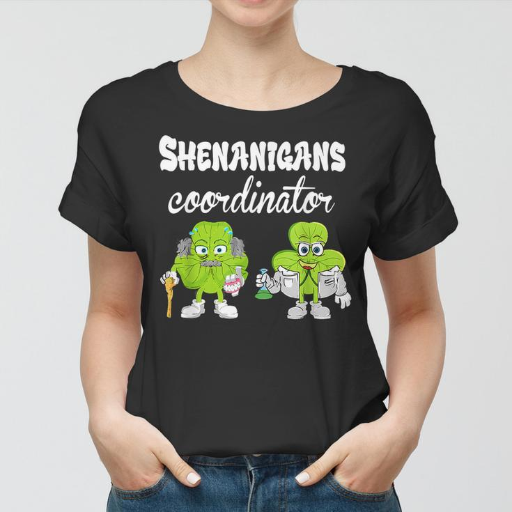 Shenanigans Coordinator Teacher St Patricks Day Shenanigans V2 Women T-shirt