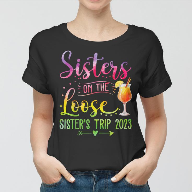Sisters On The Loose Tie Dye Sisters Weekend Trip 2023 Women T-shirt