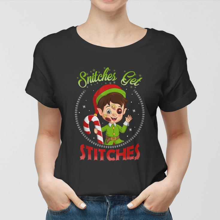 Snitches Get Stitches Elf On A Self Funny Christmas Xmas Holiday V2 Women T-shirt