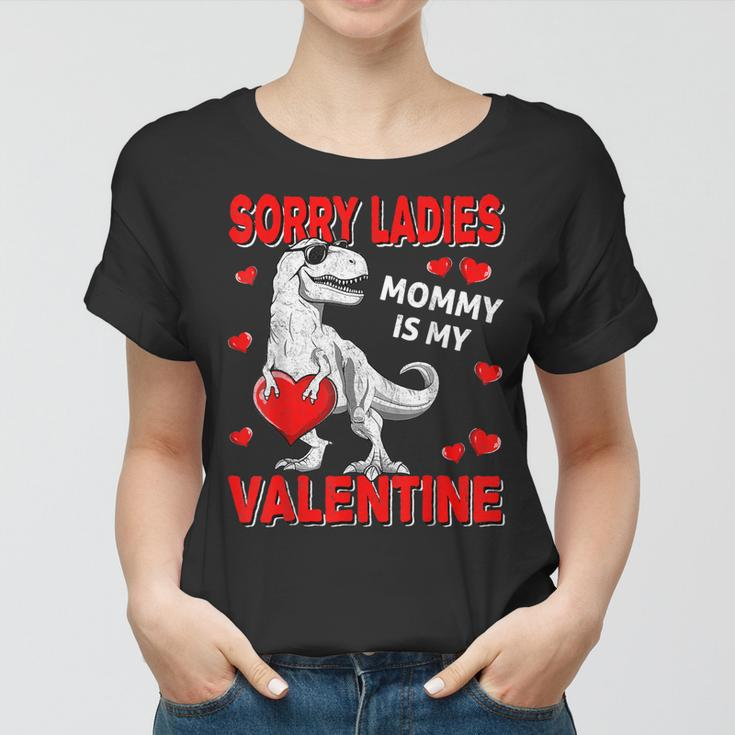 Sorry Ladies Mommy Is My Valentine Day For Boys Funny V3 Women T-shirt