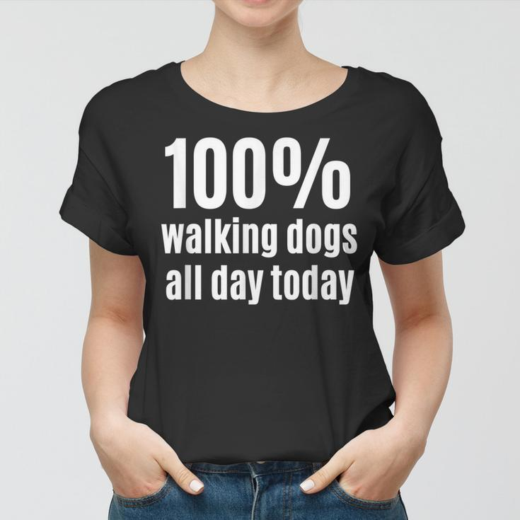 Spazierhunde Für Den Ganzen Tag Frauen Tshirt, Lustig für Hundeausführer