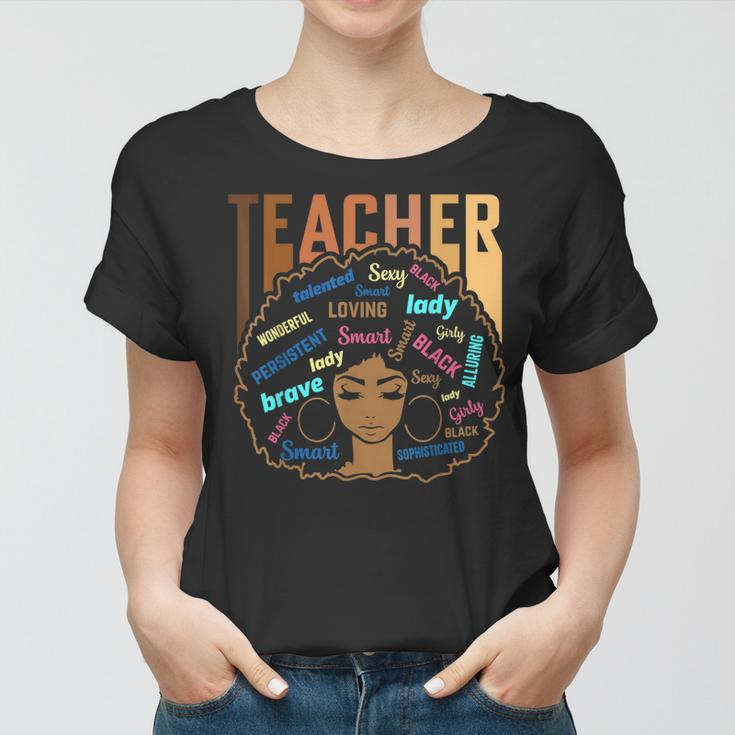Strong Black Teacher Black Brown Educated Woman History Women T-shirt