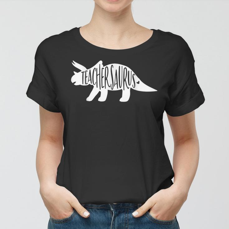 Teachersaurus Like A Normal Teacher Awesome Dinosaur Teacher Women T-shirt