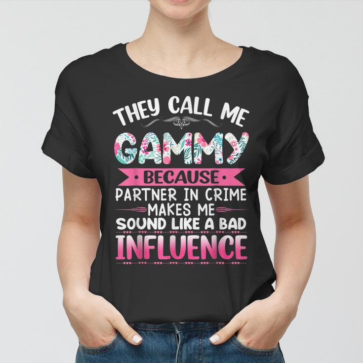 They Call Me Gammy Because Partner In Crime Funny Mothers Women T-shirt