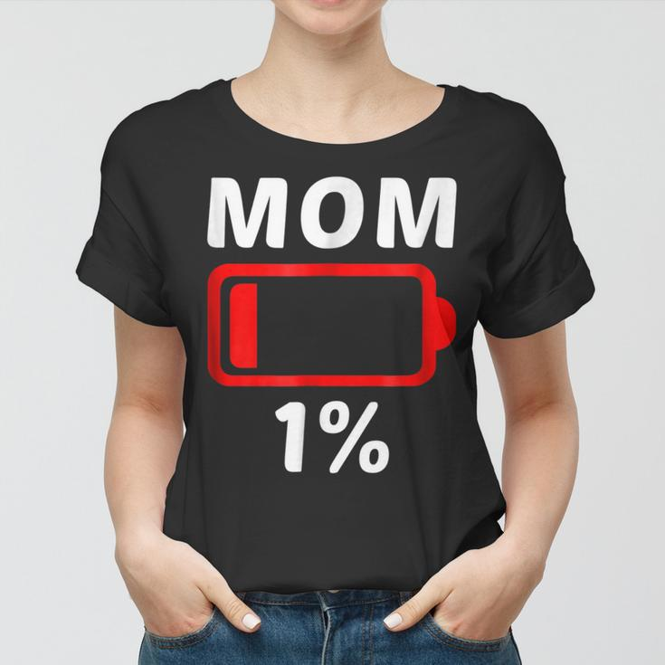 Tired Mom Low Battery Tshirt Women Mothers Day Gift Women T-shirt