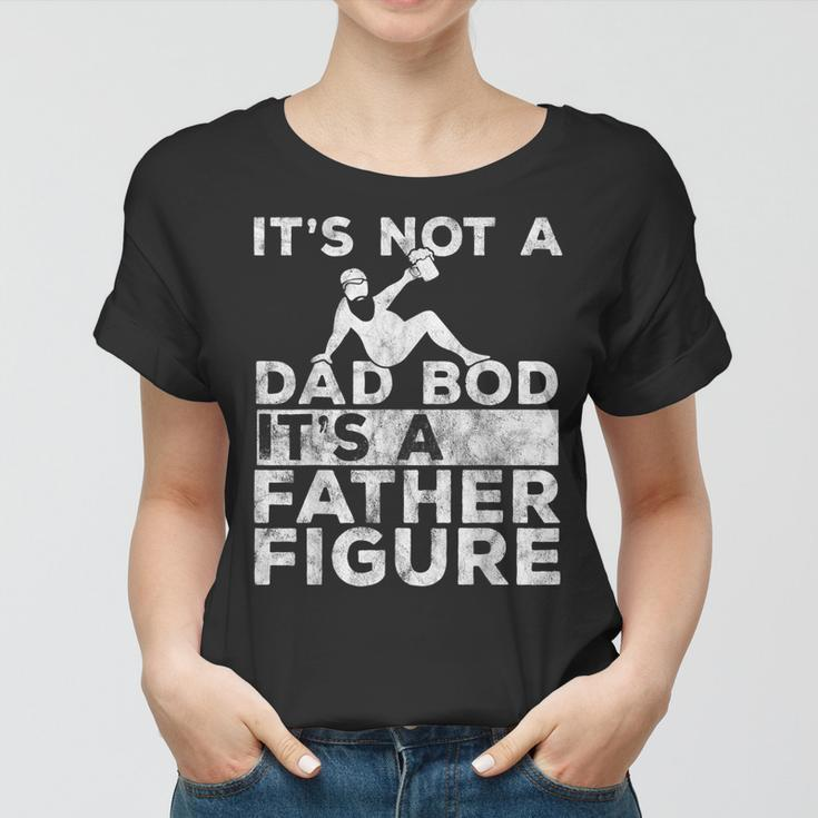Ts Not A Dad Bod Its A Father Figure Beer Lover For Men Gift For Mens Women T-shirt