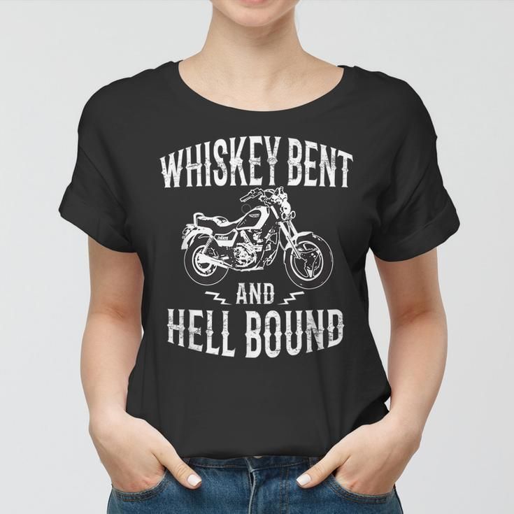Whiskey Bent And Hell Bound Vintage Motorcycle Lover Women T-shirt