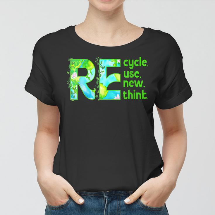 Womens Recycle Reuse Renew Rethink Outfit For Earth Day 2023 Women T-shirt