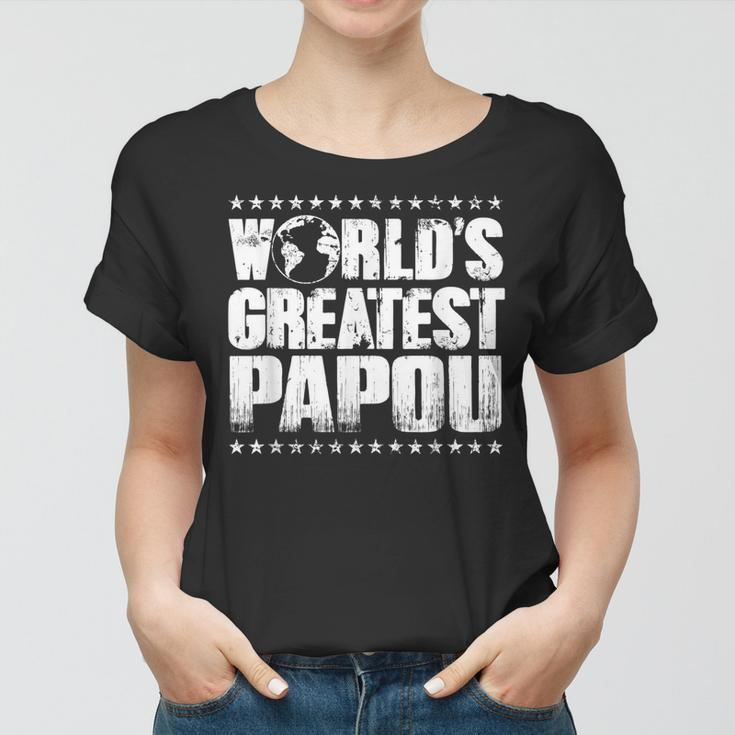 Worlds Greatest PapouBest Ever Award Gift Women T-shirt
