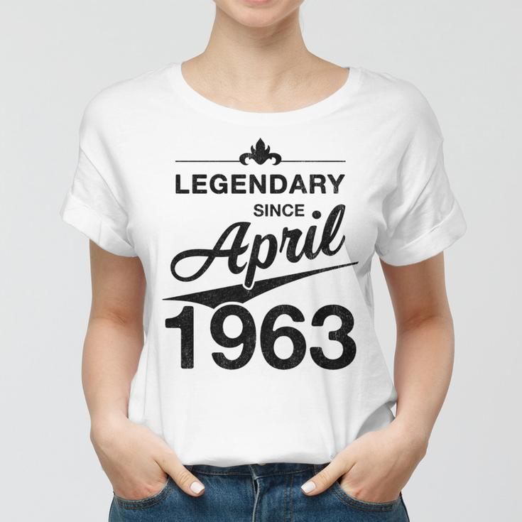 60 Geburtstag 60 Jahre Alt Legendär Seit April 1963 Frauen Tshirt