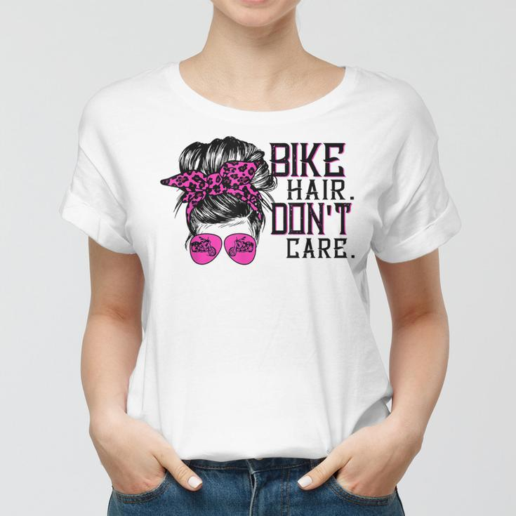 Bike Hair Dont Care Messy Bun Girl Biker Messy Bun Mom Women T-shirt