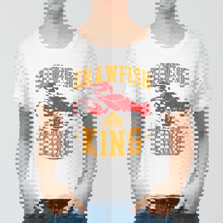 Crawfish King Crawfish Boil Party Festival Women T-shirt