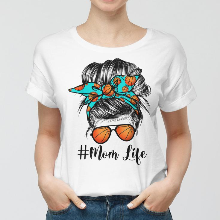 Dy Mom Life Basketball Mothers Day Messy Bun Gift For Womens Women T-shirt