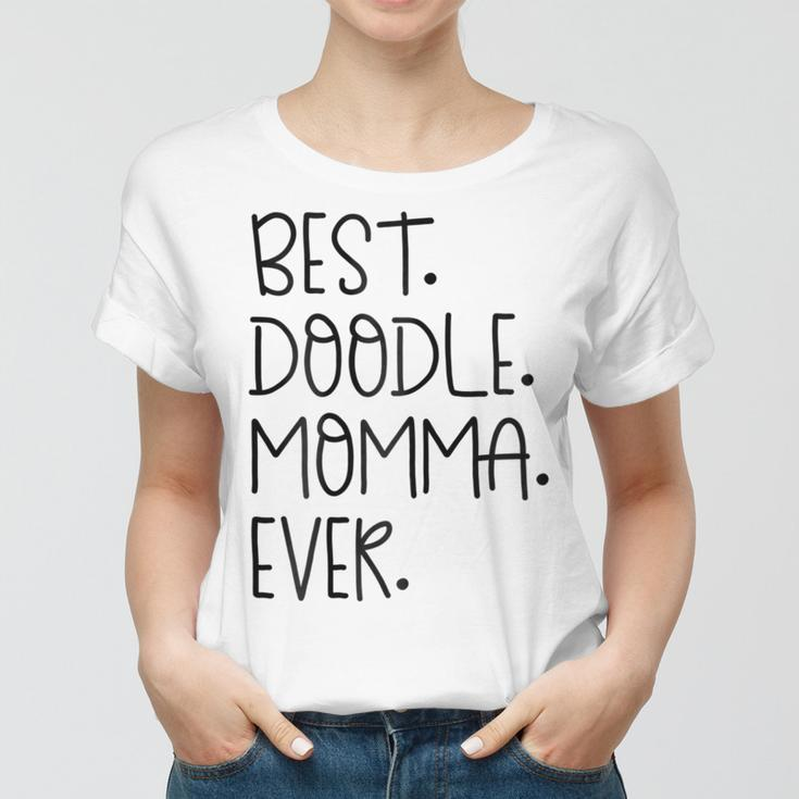 Goldendoodle Mom Best Doodle Momma Ever Dog Gift For Womens Women T-shirt